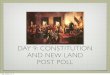 DAY 9: CONSTITUTION AND NEW LAND POST POLL