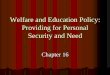 Welfare and Education Policy: Providing for Personal 
