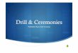 Drill & Ceremonies