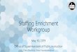 Staffing Enrichment Workgroup - k12.wa.us