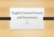 English Colonial Society and Governance