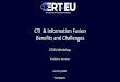 CTI & Information Fusion Benefits and Challenges