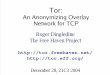 An Anonymizing Overlay Network for TCP