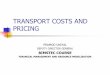 TRANSPORT COSTS AND PRICING