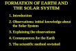 FORMATION OF EARTH AND THE SOLAR SYSTEM