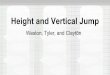 Height and Vertical Jump - Weston's E-Portfolio