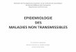 EPIDEMIOLOGIE DES MALADIES NON TRANSMISSIBLES
