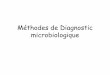 Méthodes de Diagnostic microbiologique