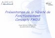 Présentation de la Sûreté de Fonctionnement Concepts FMDS