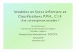 Modèles en Soins Infirmiers et Classifications P.P.H., C.I.F