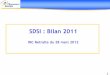 SDSI : Bilan 2011 pp INC Retraite du 28 mars 2012