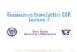 Resonances from lattice QCD: Lecture 2