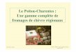 Le Poitou-Charentes : Une gamme complète de fromages de 