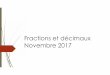 Fractions et décimaux Novembre 2017 - ac-nancy-metz.fr