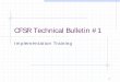 CFSR Technical Bulletin #1