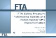 FTA Safety Program: Rulemaking Update and Transit Agency 