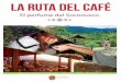 RUTA DEL CAFE español - turismochiapas.gob.mx