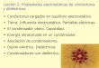 Propiedades electrostáticas de conductores y dieléctricos