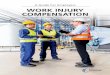 A Guide For Employers WORK INJURY COMPENSATION