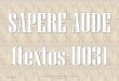 Sapere Aude (Filosofía 4º ESO) - Textos da 09/10/2021 1 