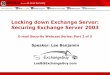 Locking down Exchange Server: Securing Exchange Server 2003