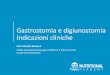 Gastrostomia e digiunostomia Indicazioni cliniche