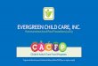 EVERGREEN CHILD CARE, INC. Entrenamiento Anual Para 
