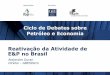 Reativação da Atividade de E&P no Brasil