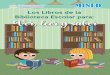 Los Libros de la Biblioteca Escolar para: Ver, leer y saber