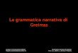 La grammatica narrativa di Greimas