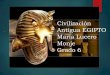 Civilización Antigua EGIPTO María Lucero Monje Grado 6