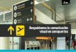 Respaldamos la comunicación visual en aeropuertos