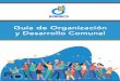 Guía de Organización y Desarrollo Comunal