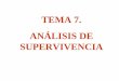 TEMA 7. ANÁLISIS DE SUPERVIVENCIA