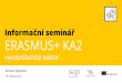 Informační seminář ERASMUS+ KA2