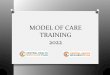 MODEL OF CARE TRAINING - healthsmartmso.com