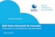 BMC Bolsa Mercantil de Colombia - SAC - Sociedad de 