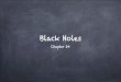 Black Holes - City University of New York
