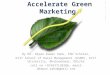 Accelerate Green Marketing of your green products