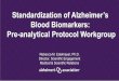 Standardization of Alzheimer's Blood Biomarkers