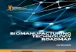 BIOMANUFACTURING TECHNOLOGY ROADMAP - BioPhorum