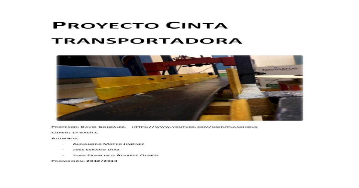 Proyecto tecnolog&iacute;a bachillerato cinta transportadora