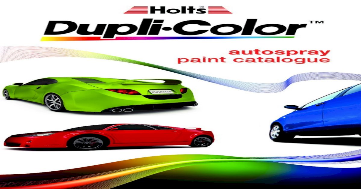 Dupli Color Catalogue Sa Auto Middot Pdf Fileto Find The Matching Holts Automotive Paint For Your Car 1 Please Refer To Colour Match Colours Highlighted - Dupli Color Automotive Metallic Paint Instant Gold Spray