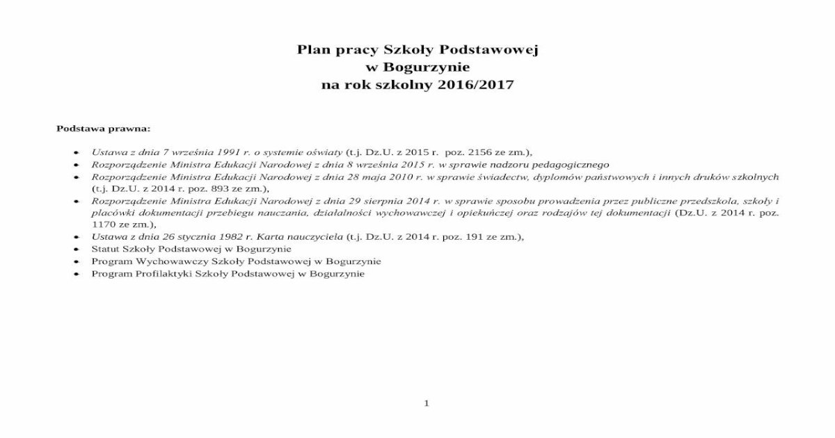 Plan Pracy Szkoły Podstawowej (PDF) Plan pracy Szkoły Podstawowej - spbogurzyn.edupage.org · 1 Plan