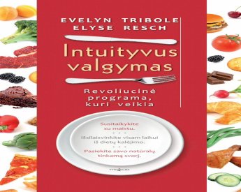PDF) Evelyn Tribole, Elyse Resch „Intuityvus valgymas“ - DOKUMEN.TIPS