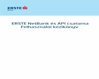 PDF) ERSTE NetBank és API csatorna Felhasználói kézikönyv...4.4.4 Wizz Air  pontnyilvántartás 60 4.4.5 Erste Forintok 61 4.5 BETÉTEK, CÉLBETÉT 63 ERSTE  BANK HUNGARY ZRT. TeleBank: - DOKUMEN.TIPS