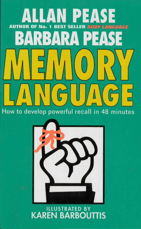 PDF) Memory language how to develop powerful recall in 48 minutes allan  pease [mantesh] - DOKUMEN.TIPS