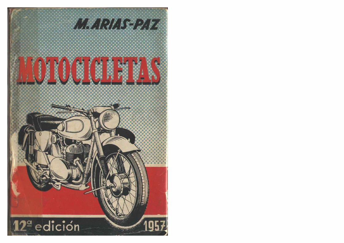 PDF) Arias Paz - Mecanica de Motos Edici n 12 1957 - DOKUMEN.TIPS
