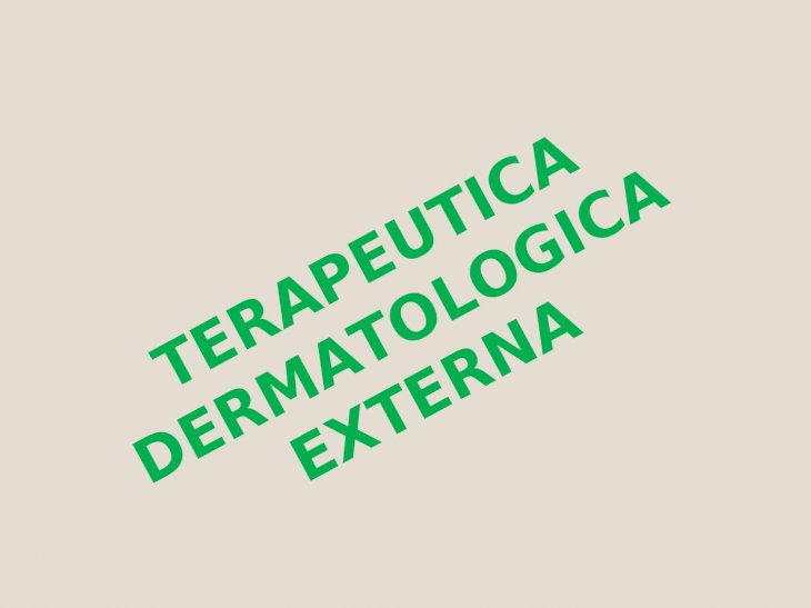 PPT) Lp 13 Terapeutica Dermatologica Externa - DOKUMEN.TIPS