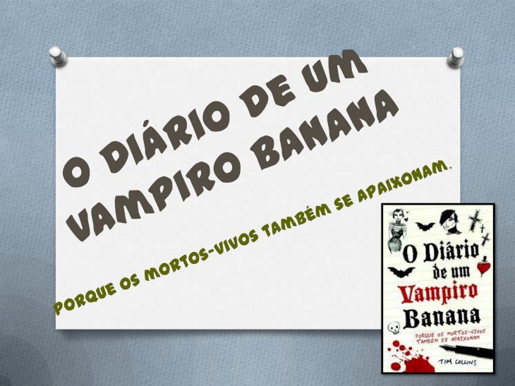 O Diário de um Vampiro Banana